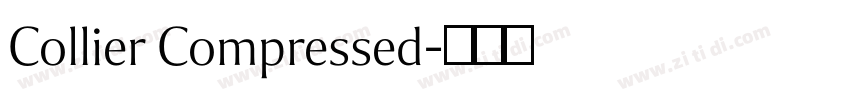 Collier Compressed字体转换